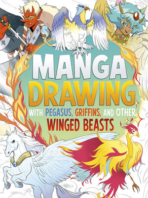 cover image of Manga Drawing with Pegasus, Griffins, and Other Winged Beasts